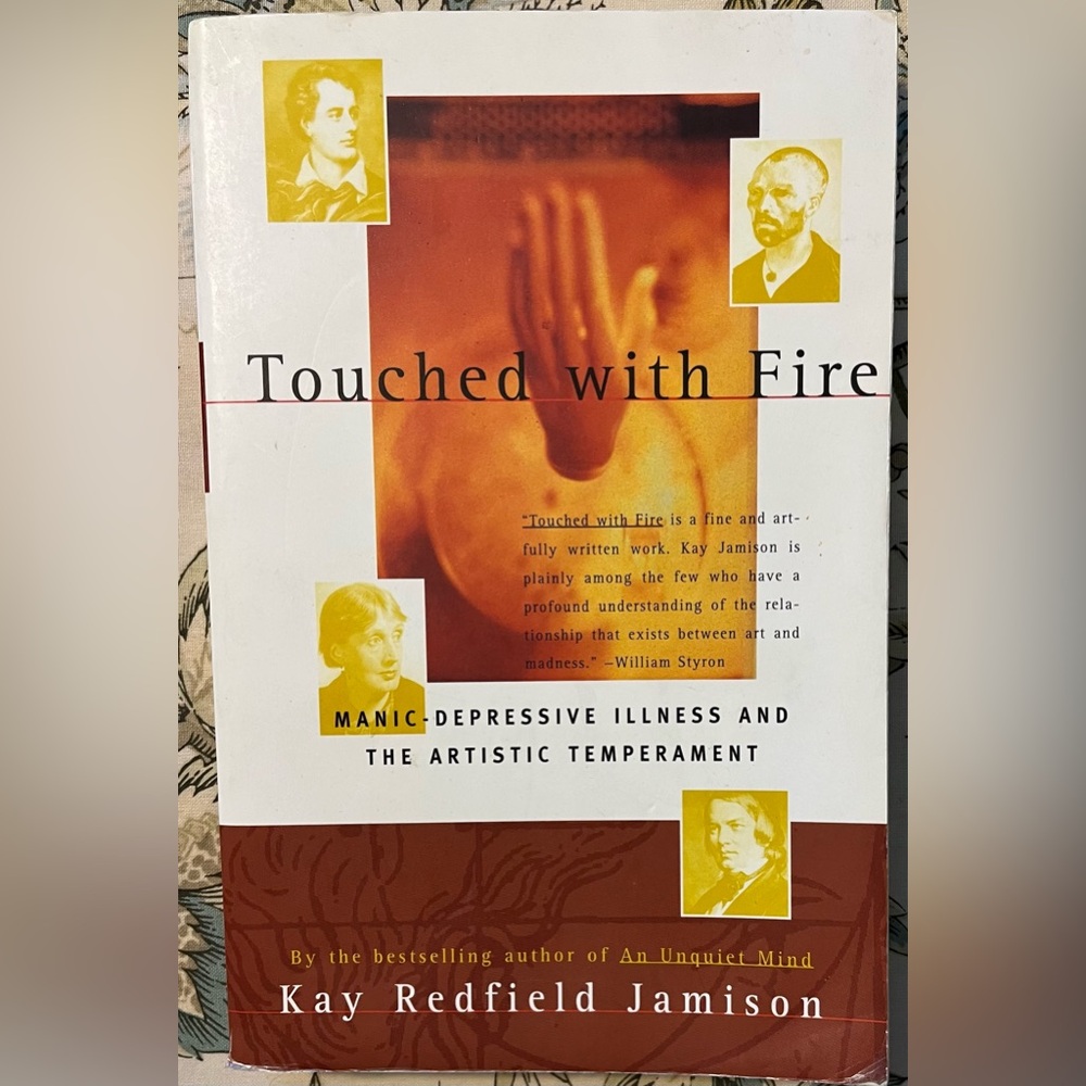 Touched with Fire: 

The Artistic Temperament and Bipolar